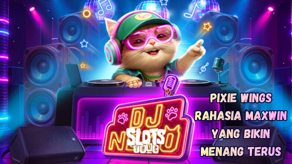 DJ Neko Beat Gacor Bikin Spin Makin Pecah